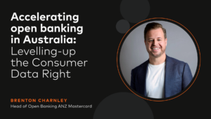 Accelerating open banking in Australia: Levelling-up the Consumer Data Right